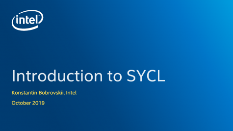 SYCL - A Modern Platform for Heterogeneous Architectures