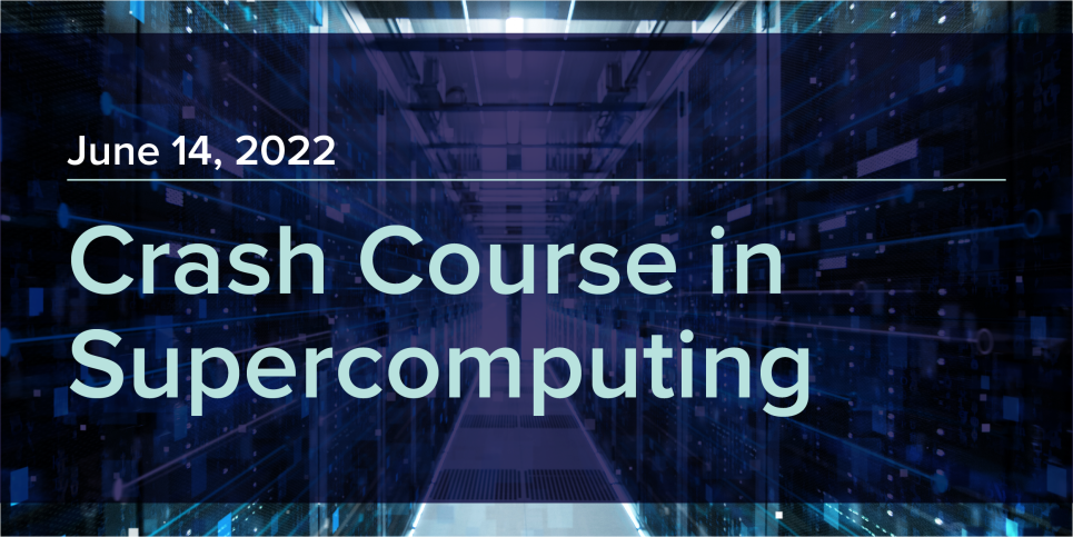 Crash Course in Supercomputing Graphic