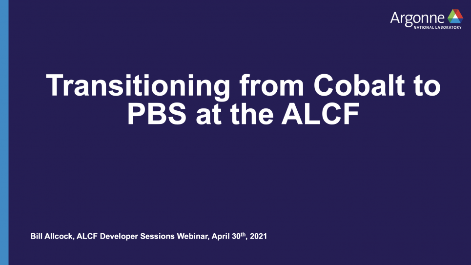 Transitioning from Cobalt to PBS at the ALCF 