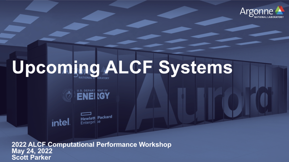 Upcoming ALCF Systems - SS