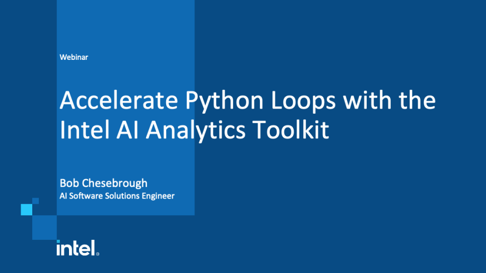 Accelerate Python Loops with the Intel AI Analytics Toolkit