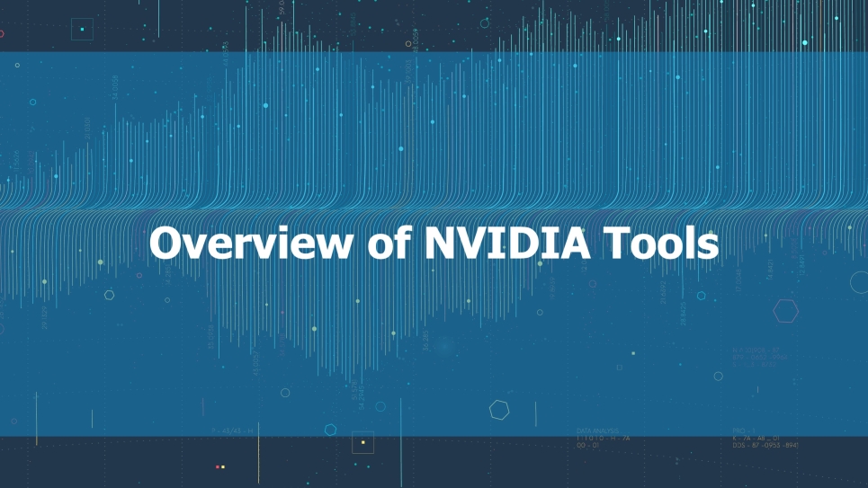 NVIDIA Tools